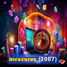 invasores (2007)